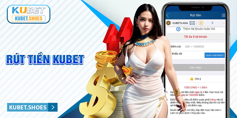 rút tiền Kubet